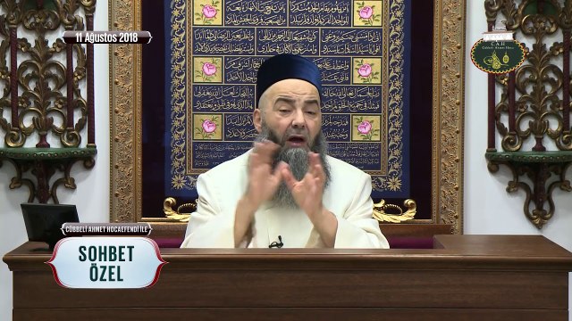 Cübbeli Ahmet Hoca Efendi İle Sohbet Özel 11 Ağustos 2018