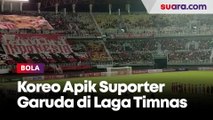 Koreo Apik Suporter Garuda di Laga Timnas Indonesia U-19 vs Vietnam