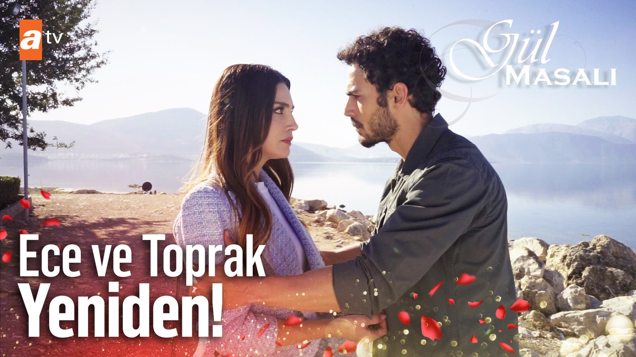 Toprak, Ece'ye geri dönüyor! - Gül Masalı 13. Bölüm