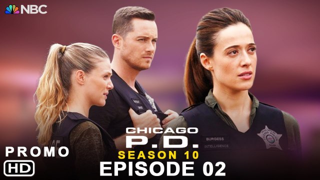 Chicago PD season 10 Episode 2 Promo - NBC, Jesse Lee Soffer, Jason Beghe, Marina Squerciati