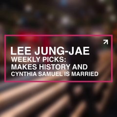 Lee Jung-jae Sets Historic Achievement and Cynthia Samuel Ties the Knot