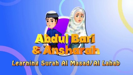 Abdul Bari learning surah Al Masad Lahab - Quran for kids Juzz Amma para_HD
