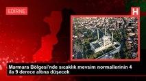 Balıkesir haberi... Marmara Bölgesi'nde sıcaklık mevsim normallerinin 4 ila 9 derece altına düşecek