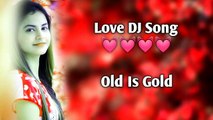 Ab Tere Dil Mein Hum Aa Gaye __ Old Is Gold __ Dj Remix DJ Anupam Tiwari