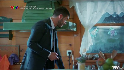 ngôi nhà hạnh phúc tập 66 - VTV3 thuyết minh - phim tho nhi ky - xem phim ngoi nha hanh phuc tap 67