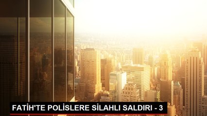 Fatih'te 2 polisi silahla vuran saldırganların kaçma anı kamerada