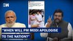 When Will PM Modi Apologise For The Insensitive And Toxic Comments Made By Tamil Nadu.