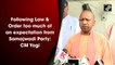 Following Law & Order too much of an expectation from Samajwadi Party: CM Yogi