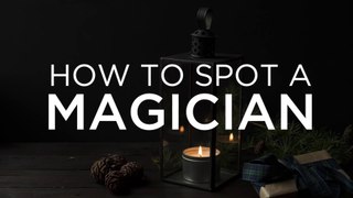 WO JADOOGAR THA! | 10 Signs to Identify a Magician