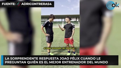 La sorprendente respuesta Joao Félix cuando le preguntan quién es el mejor entrenador del mundo