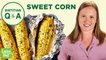 Is Corn Healthy? | 5 Myths About Sweet Corn Busted