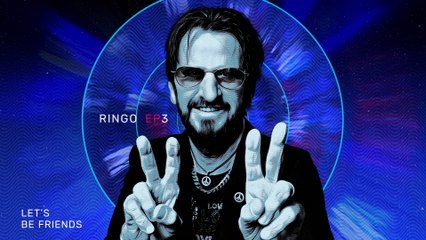 Ringo Starr - Let’s Be Friends