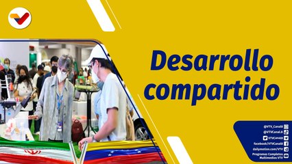 Punto de Encuentro | Más de 500 ruedas de negocios se han realizado en la Expoferia Irán-Venezuela