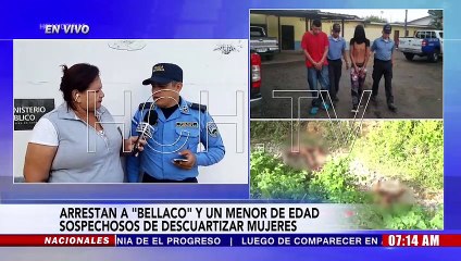 Capturan al Bellaco y al Colocho por el perpetrado dos féminas en El Progreso