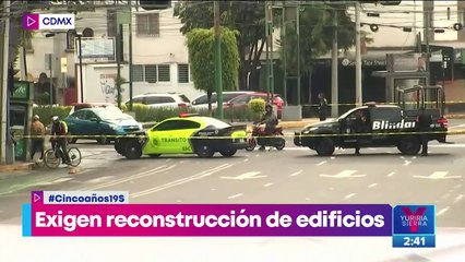 Damnificados del 19S en CDMX exigen la reconstrucción de edificios
