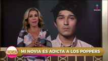 'El vicio de mi novia son los poppers'