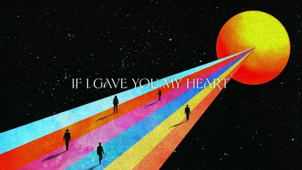 We The Kingdom - If I Gave You My Heart