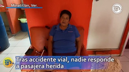 Tras accidente vial, nadie responde a pasajera herida
