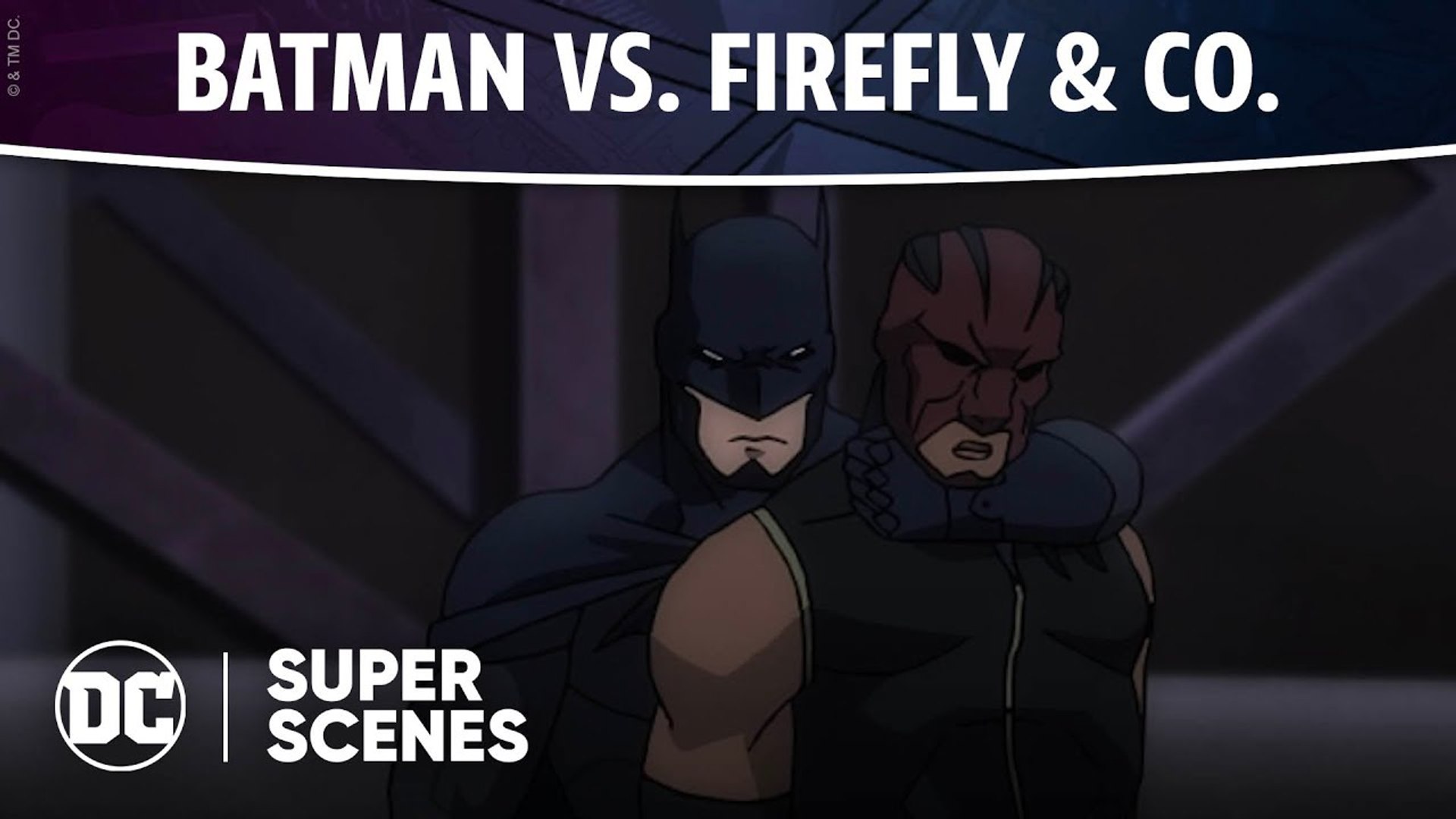 Batman- Bad Blood - Batman vs. Firefly & Co. - Super Scenes - DC - video  Dailymotion