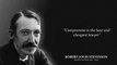 Robert Louis Stevenson's Quotes You Should Know Before you get Old