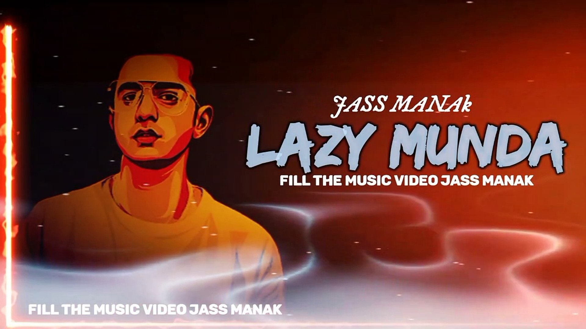 Lazy Munda l JASS MANAk l New Punjabi Song 2022l Jass Manak music video l -  video Dailymotion