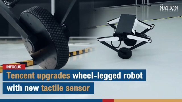 Tencent upgrades wheel-legged robot with new tactile sensor | The Nation