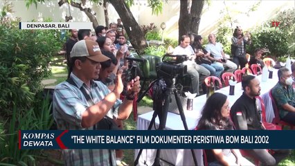The White Balance Film Dokumenter Bom Bali 2002