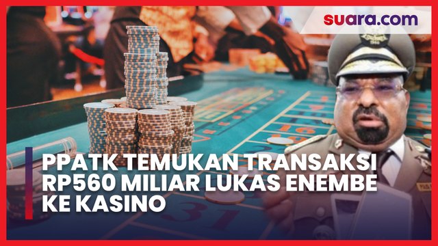 Setor Tunai ke Kasino Sebesar Rp560 Miliar, PPATK: Rekening Lukas Enembe Sudah Dibekukan