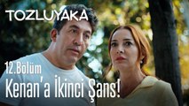 Kenan'a ikinci şans! - Tozluyaka 12. Bölüm