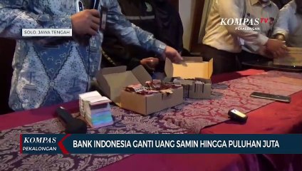 Bank Indonesia Ganti Uang Samin Hingga Puluhan Juta