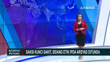 Sidang Etik Ipda Arsyad Daiva dalam Kasus Sambo Ditunda Hingga Pekan Depan Karena Saksi Kunci Sakit