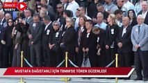 Mustafa Dağıstanlı için TBMM'de tören düzenlendi