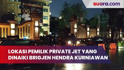 Lokasi Pemilik Private Jet yang Dinaiki Brigjen Hendra Kurniawan Tak Jauh dari Mabes Polri