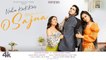 Neha Kakkar: O Sajna | Priyank Sharma, Dhanashree Verma | Tanishk Bagchi, Jaani | New song, Bollywood songs, latest hindi songs, o sajna neha kakkar, O Sajna Neha Kakkar Song