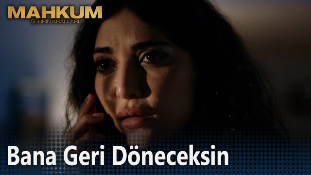 Bana geri döneceksin - Mahkum 25. Bölüm