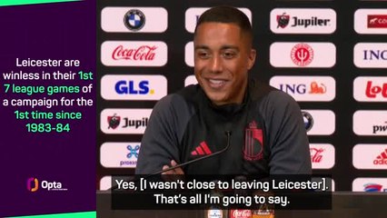 Download Video: Tielemans happy to 'clear head' with Belgium after Leicester form