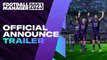 Football Manager 2023 - Trailer d'annonce