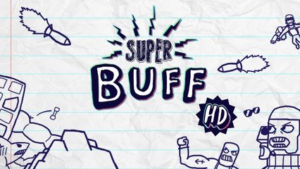 Super Buff HD - Trailer d'annonce
