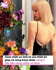 Phía sau một Blackpink: Lisa gây sốt với tấm lwung mĩ miều | Điện Ảnh Net