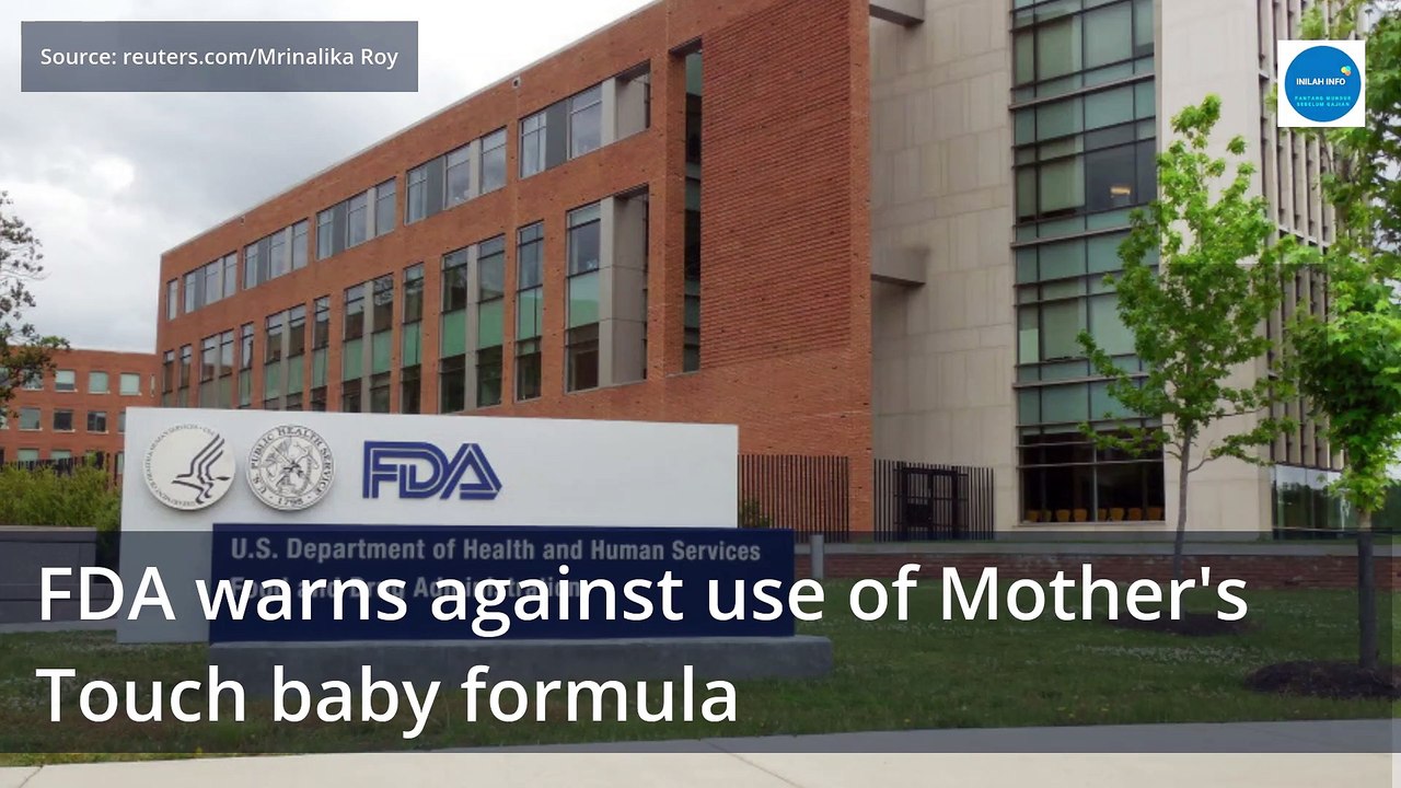 FDA warns against use of Mother's Touch baby formula