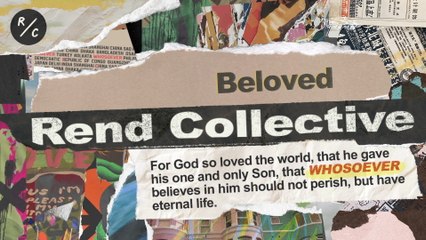 Rend Collective - Beloved