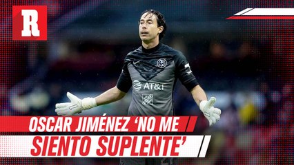 Oscar Jiménez quiere aprovechar la oportunidad de ser titular en amistoso
