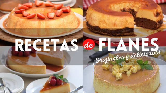 4 recetas de flanes originales y deliciosos para preparar fácilmente en casa
