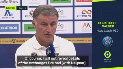 'Neymar in joyful mood ahead of season', says Galtier