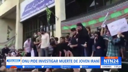 ONU pide investigar muerte de Mahsa Amini