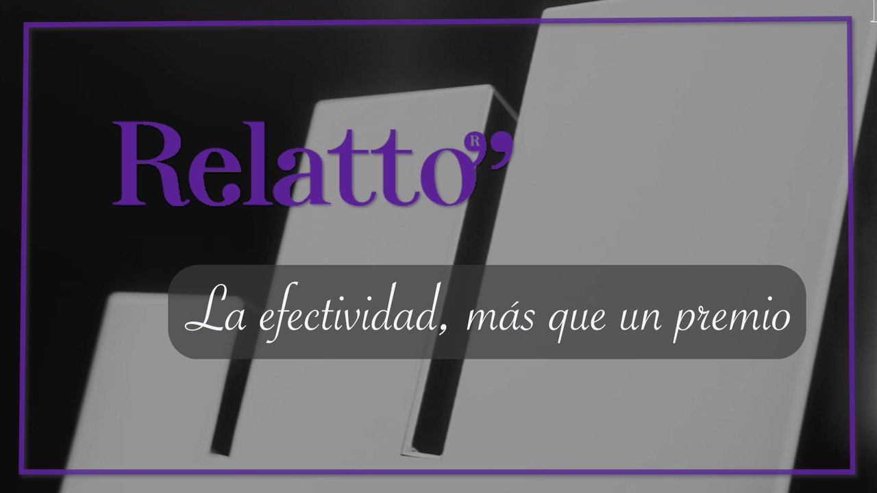 Relatto - La efectividad, más que un premio
