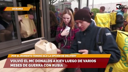 Volvió el Mc Donalds a Kiev luego de varios meses de guerra con Rusia