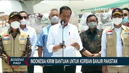 Jokowi Kirim Bantuan untuk Korban Banjir Pakistan Senilai Rp 18 Miliar