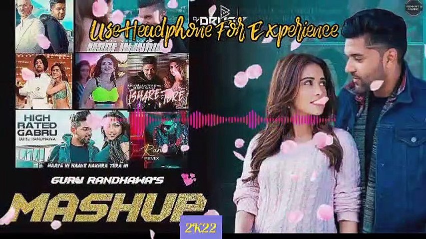 Guru Randhawa Best Mashup 2022 | Punjabi Mashup | Guru Randhawa New Songs | 3d Songs