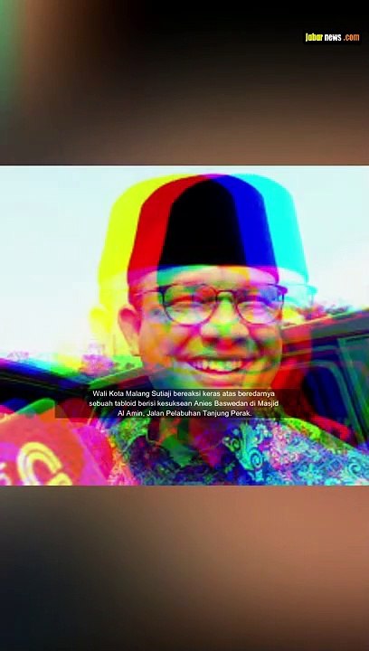 WALI KOTA MALANG BEREAKSI BEREDARNYA TABLOID ANIES BASWEDANDI MASJID
